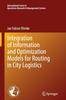 Книга Integration of Information and Optimization Models for Routing In City Logistics : 177