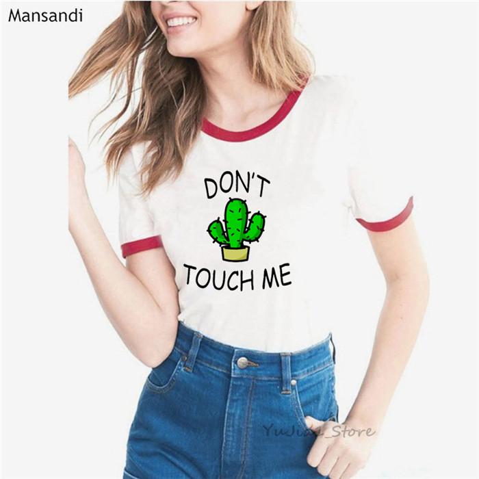 Cute Cactus Shirt Dont Touch Me Letters Print Tee Shirt Femme Summer Harajuku Kawaii Clothes Unisex White Female Tumblr T Shirt
