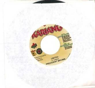 7-дюймовая пластинка JUNIOR KELLY / PREZIDENT BROWN - Jah In Everyone / United НЕТ KARIANG Ямайка Регги, Ска и Даб Б/У
