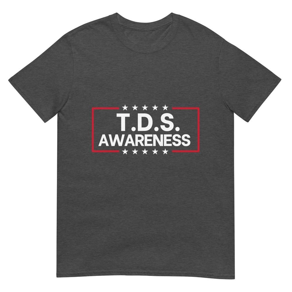 Tds Trump Derangeunisext Syndrome Funny Trump Supporter TShirt