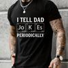 Летняя футболка Одежда Dad Joke Periodically Print Мужская уличная футболка с коротким рукавом Футболка Harajuku Модная мужская футболка Одежда