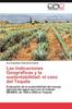 Книга Las Indicaciones Geograficas Y La Sustentabilidad : El Caso Del Tequila