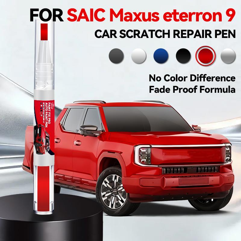 Purpose Vehicle Paint Repair Pen Touch Up Scratch Remover DIY Auto Accessories For SAIC Maxus eterron 9 Silver Black Red White B