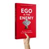 Эго — враг: Борьба с нашим величайшим противником