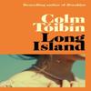 Long Island by Colm Toibin Hardback Book 9781035029440
