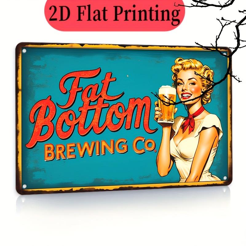 Металлическая табличка Fat Bottom Brewing Co Beer Girl Ретро Настенное искусство с деревенской состаренной отделкой Прочный Железный Декор для Бара для
