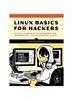 Книга LINUX BASICS FOR HACKERS