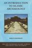 Книга An Introduction To Islamic Archaeology