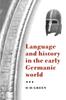 Книга Language and History In the Early Germanic World