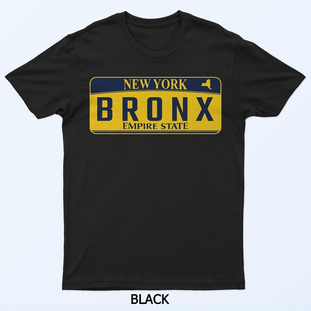 Bronx License Plate - Great Gift Idea - Car Enthusiast T-Shirt