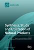 Книга Synthesis, Study and Utilization of Natural Products