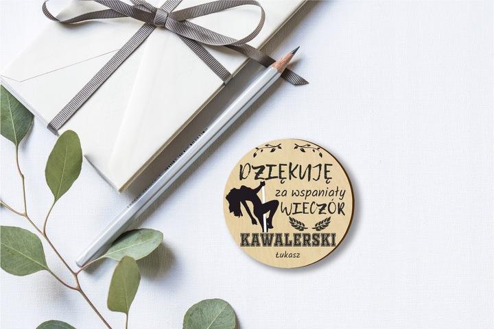 Wieczór Kawalerski Magnes Dedykacją Podziękowanie