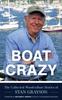 Книга Boat Crazy : The Collected WoodenBoat Stories of Stan Grayson