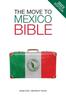 Книга The Move To Mexico Bible