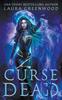 Книга Curse The Dead : 2