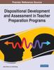 Книга Dispositional Development and Assessment In Teacher Preparation Programs