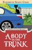 The A Body In the Trunk : 12 Book