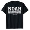 Noah Was A Conspiracy Theorist Then It Rained T-Shirt Funny Jesus Christians Sayings Quote Graphic Tee Top Veteran Military Gift