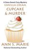 Книга Vanilla Cream Cupcake & Murder (Dana Sweet Cozy Mystery #4)