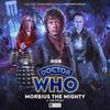 Doctor Who The War Doctor Rises Morbius the Mighty by Tim Foley... 9781802404449