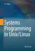 The Systems Programming In Unix/Linux Book