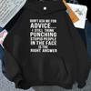 (Unisex hoodie)New Fashion Autumn And Winter Sweatshirts Don'T Ask Me For Advice.. Funny Hoodies Personalized Sweater For Women