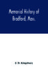 Книга Memorial History Of Bradford Mass by J. D. Kingsbury - Paperback