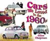 Книга Cars We Loved In the 1960s