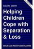 Книга HELP CHILDREN TO COPE SEP & LOSS