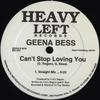 12-дюймовая пластинка GEENA BESS - Can't Stop Loving You MRCHLR003 HEAVY LEFT 1994 US Танцевальная и Электронная Б/У
