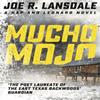 Mucho Mojo by Joe R. Lansdale Paperback Book 9781473633506