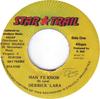 7-дюймовая пластинка ДЕРРИК ЛАРА - Man Fe Know SRT764262 Star Trail 1995 Ямайка Регги, Ска и Даб Б/У
