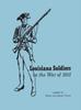 Книга Louisiana Soldiers In the War of 1812