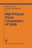 Книга High-Pressure Shock Compression of Solids
