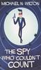 The The Spy Who Couldn't Count Book