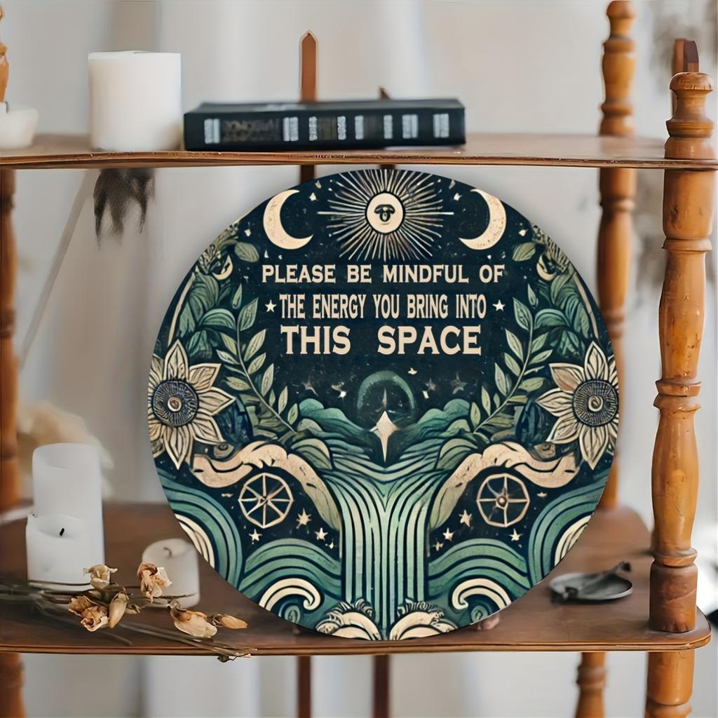 Tin Sign Please Be Mindful Of The Energy You Bring Into This Space Celestial Sun Moon Metal Plaque Wall Decor Vintage Boho Ho
