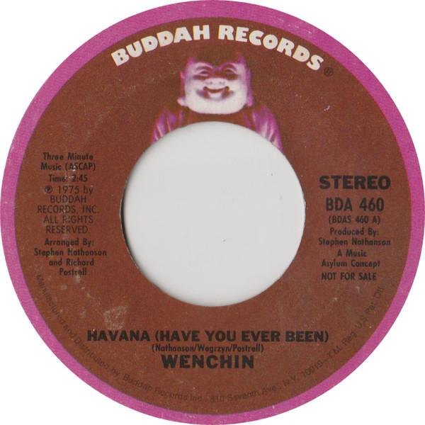 7-дюймовая пластинка WENCHIN - Гавана (Вы когда-нибудь были) BDA460PROMO Buddah Records 1975 США Рок Б/У