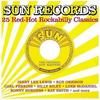 CD РАЗНЫЕ ИСПОЛНИТЕЛИ - Sun Records:25 Жарких Рокабилли C 3020663812 Varèse Saraband 2002 США Рок Б/У
