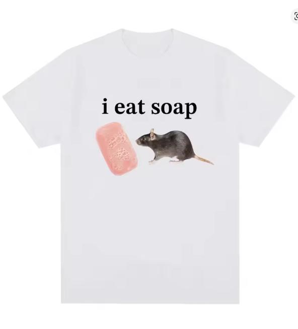 I Eat Soap Rate Funny Meme TShirt Unisexs Fashion Retro Oneck Short Sleeve TShirt Harajuku Kawaii TShirt Unisexs Y2k Clothing