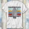 Nakatomi Plaza 1988 Christmas Party Retro Die Movie Bruce  T Shirt