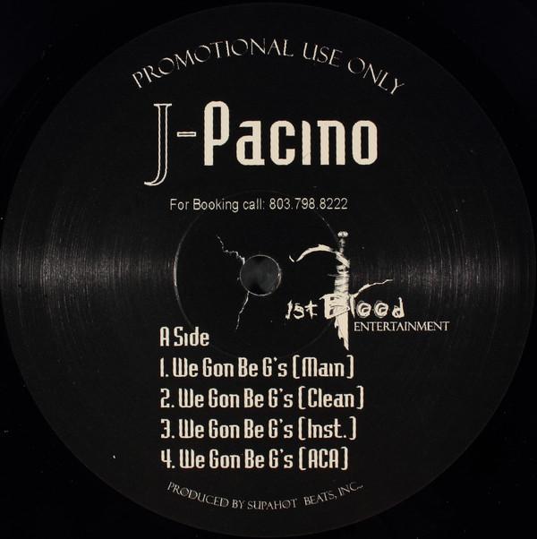 12-дюймовая пластинка J-PACINO - We Gon Be G's / Lil Mama NONE 1st Blood Enter 2003 US Рэп и хип-хоп/R&B Б/У
