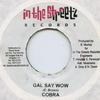 7inch Record MAD COBRA / FLOURGON - Gal Say Wow / Wasting My Time In The Streetz 2006 Jamaica Reggae, Ska & Dub