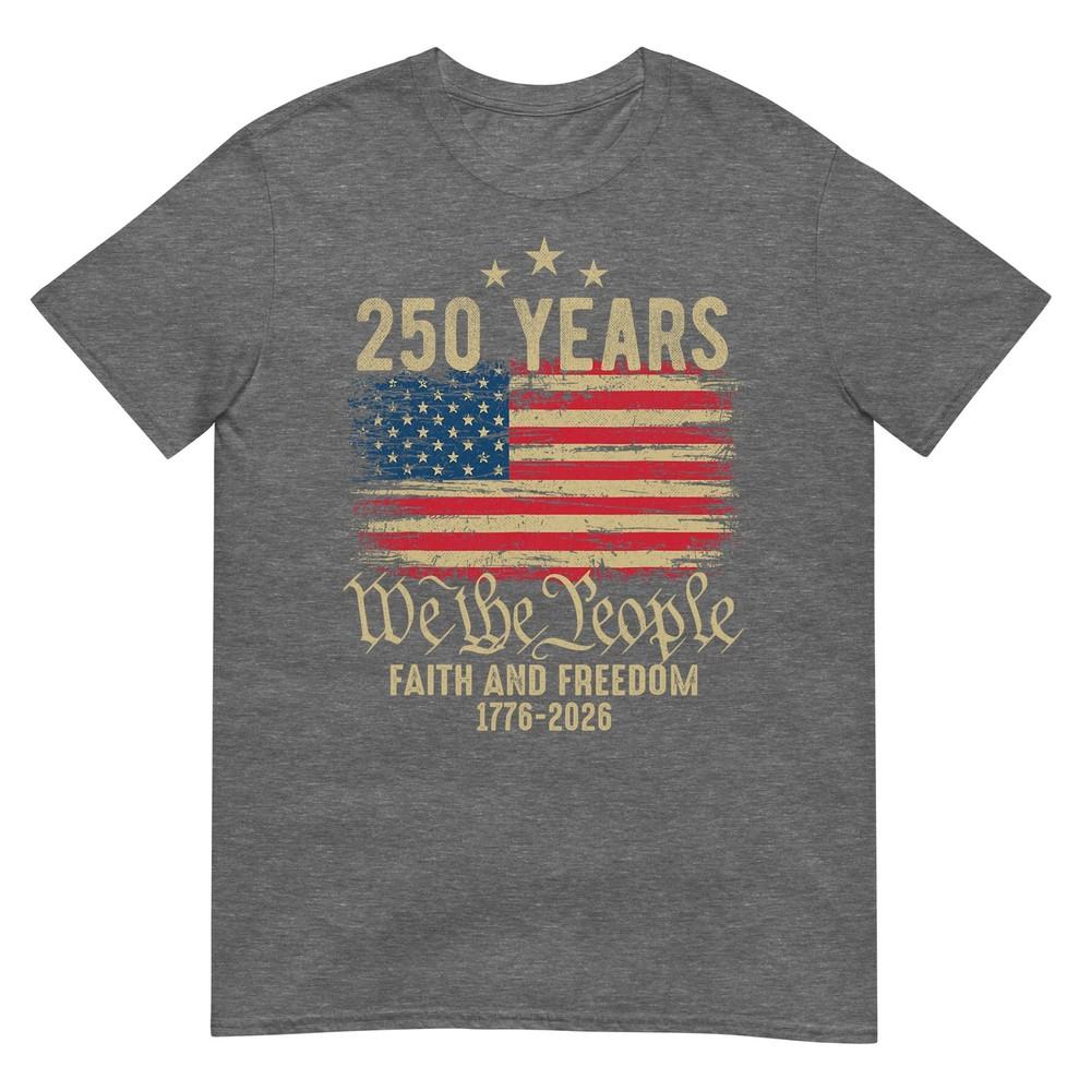 250 Years American Flag 1776 2026 Patriotic 4th Of July TShirt