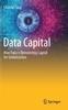 Книга Data Capital : How Data Is Reinventing Capital for Globalization