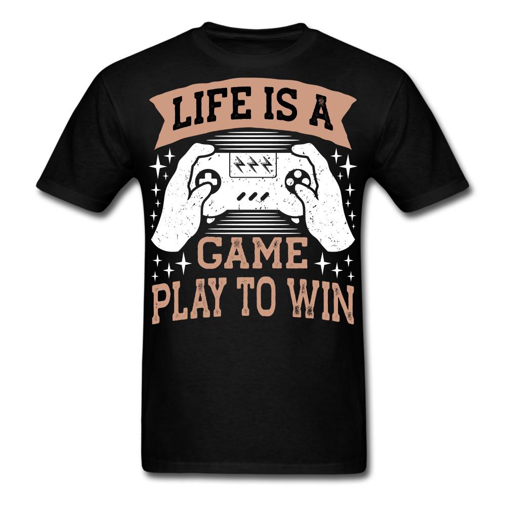 Life is a Game shirt Play to Win P2W Gift for Gamer T-Shirt Size S-6XL