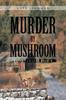 Книга Murder by Mushroom : Alice Lambert Book 2
