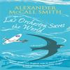 Las Orchestra Saves The World by Alexander McCall Smith Paperback Book 9780349122052