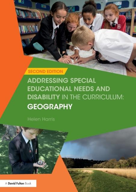 The Addressing Special Educational Needs and Disability In the Curriculum: Geography Book