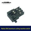 Машина для резки алюминия Makita 1040 - Dongcheng Shengbang Haomai 01735 Переключатель