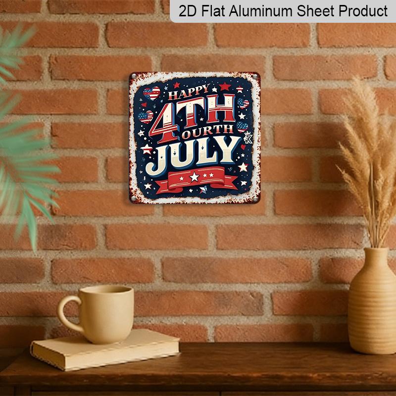 2D Flat, 1pc Vintage 4th of July Metal Wall Sign -Aluminum Patriotic Stars & Stripes Decoration with Happy 4th of July Lettering, Red White Blue
